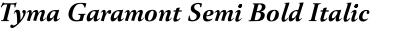 Tyma Garamont Semi Bold Italic